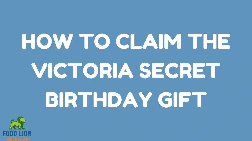 How to Claim the Victoria Secret Birthday Gift