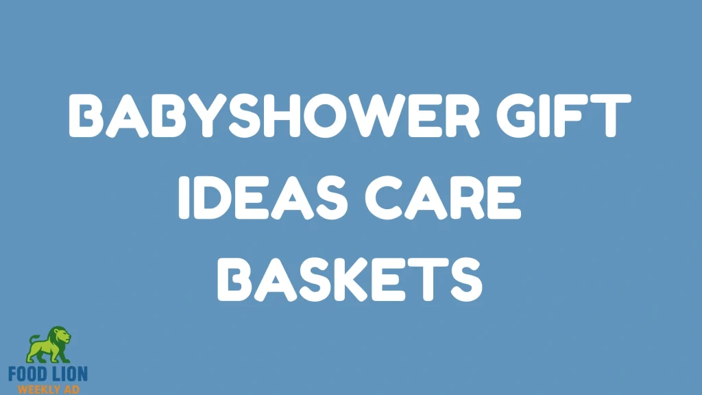 Babyshower Gift Ideas Care Baskets
